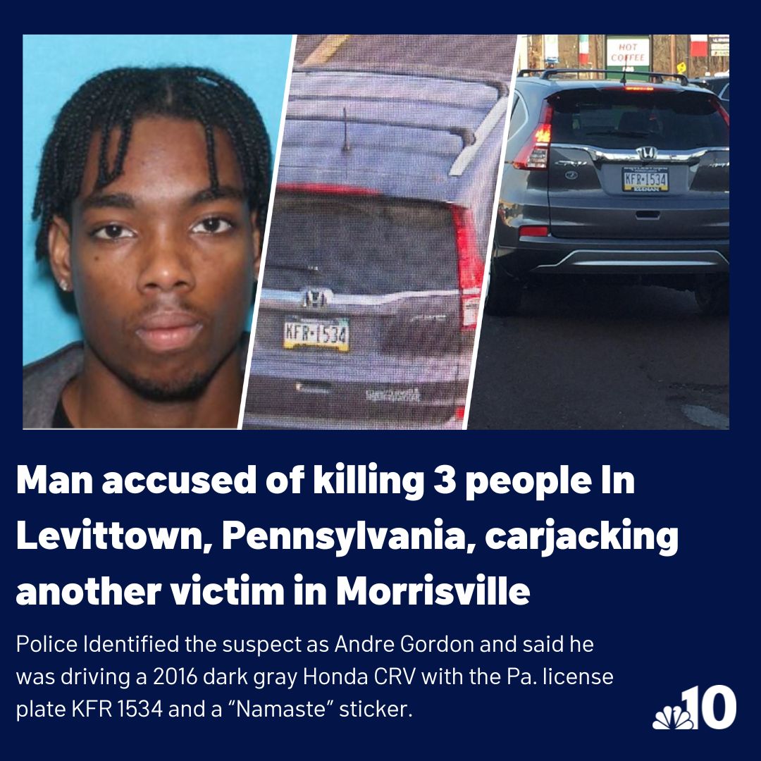 Police are searching for a man accused of shooting and killing three people in Levittown, Pennsylvania, and carjacking another person at gunpoint in Morrisville.